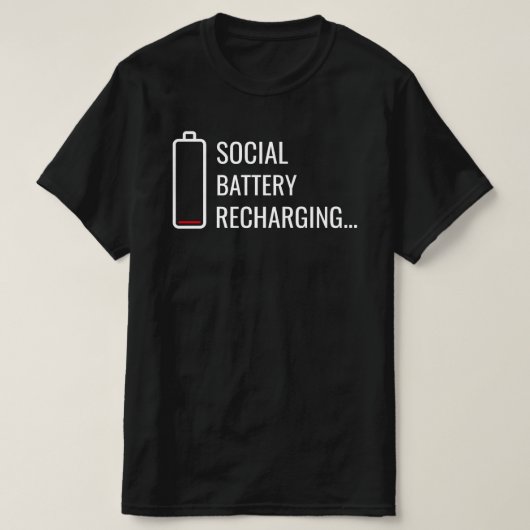 T-shirt Social Battery Recharging Lifestyle Art (Design devant)