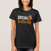 T-shirt Social Butterfly Behavior Extroverted Extrovert (Devant)
