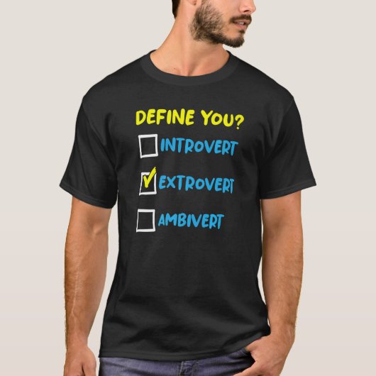 T-shirt Social Extroverted Personality Extrovert 3 (Devant)