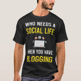 T-shirt Social Life Blog Blogger