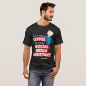 T-shirt Social Media Assistant & Café Dire (Devant entier)