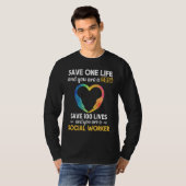 T-shirt Social Worker Life Saving Hero Social Work (Devant entier)