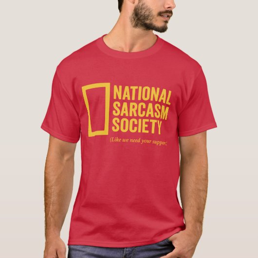 T-shirt Société nationale de sarcasme (Devant)