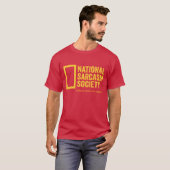 T-shirt Société nationale de sarcasme (Devant entier)