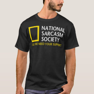 T-shirt Société Nationale de Sarcasme Parodie Satirique Dr