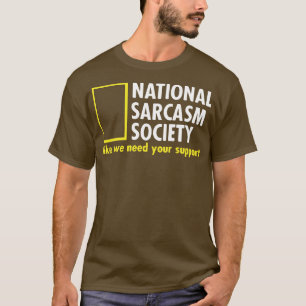 T-shirt Société Sarcastique Nationale Comme Nous Avons Bes