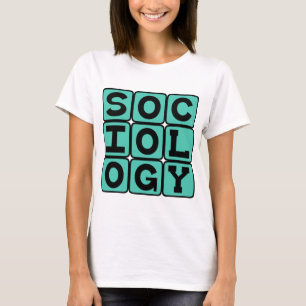 T-shirt Sociologie, l'étude du comportement humain