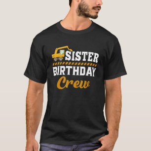 T-shirt Soeur Anniversaire Construction de l'équipage Anni