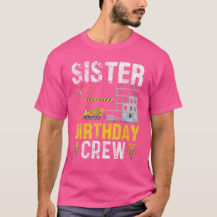 T-shirt Soeur Anniversaire Construction de l'équipage Anni