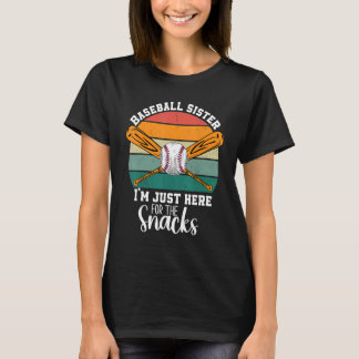 T-shirt Soeur De Baseball Je Suis Juste Ici Pour Les Snack