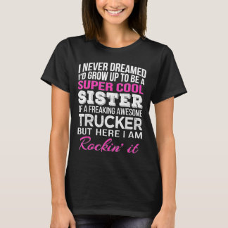 T-shirt Sœur de camionneur - Cadeau pour la sœur d'un cond