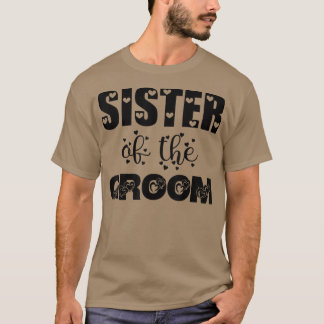 T-shirt Soeur De La Mariage Groom et Bachelorette Party