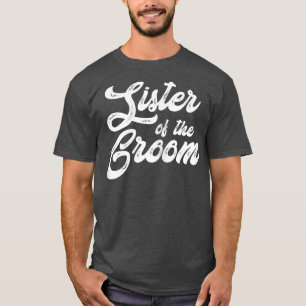 T-shirt Sœur de la mariée ou du mariéEnterrement de vie de