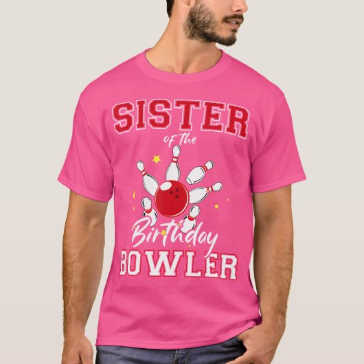 T-shirt Soeur De L'Anniversaire Bowler Anniversaire Bowlin (Devant)