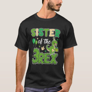 T-shirt Soeur Des Trois Rex Anniversaire Dinosaure Famille