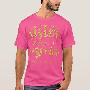 T-shirt Soeur D'Un Guerrier De Sensibilisation Au Cancer D