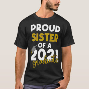 T-shirt Sœur fière d'un diplômé de la promotion 2021