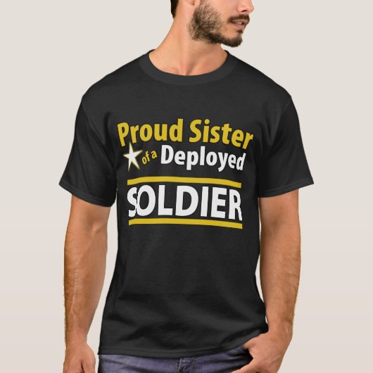 T-shirt Soeur fière faite sur commande d'un soldat déployé (Devant)