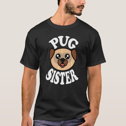 T-shirt Sœur Pug Mignonne (Devant)