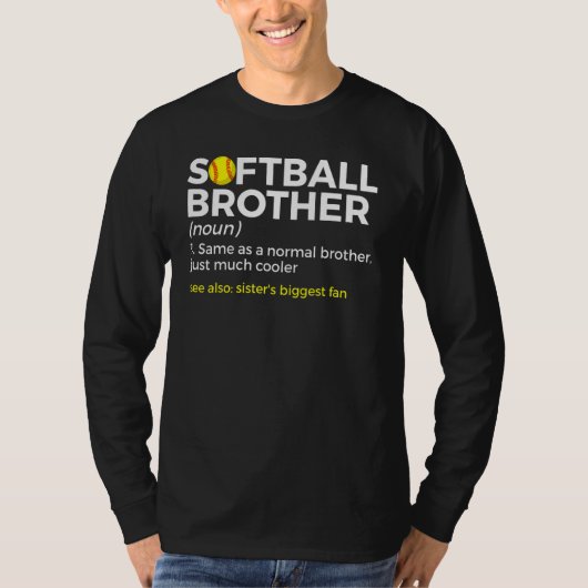 T-shirt Softball Brother Definition Sister's Biggest Fan (Devant)