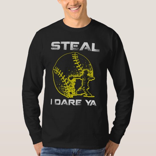 T-shirt Softball Catcher Steal I Dare Ya Funny Player Girl (Devant)