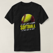 T-shirt Softball : Ce n'est pas juste un jeu (Design devant)