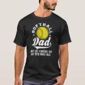 T-shirt Softball Daddy comme un baseball avec de plus gran (Devant)