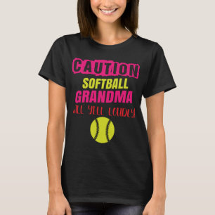 T-shirt Softball Grand-mère Attention Softball Grand-mèr