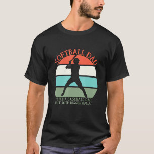 T-shirt Softball Papa Like A