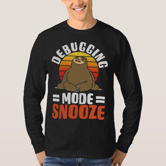 T-shirt Software Developer Debugging Mode Snooze (Devant)