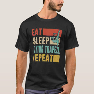 T-shirt Soies aériennes Mangez Sommeil Vol Trapeze Répé