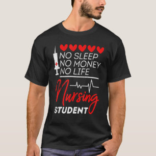 T-shirt Soins Infirmiers Fiers Pas De Sommeil Pas D'Argent