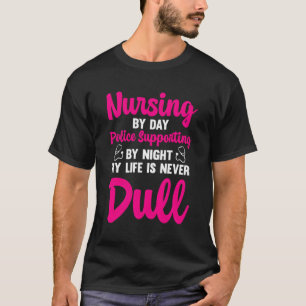 T-shirt Soins Infirmiers Par Jour Police Soutien Par Polic