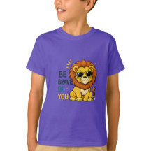 Sois Brave Sois Toi Lion