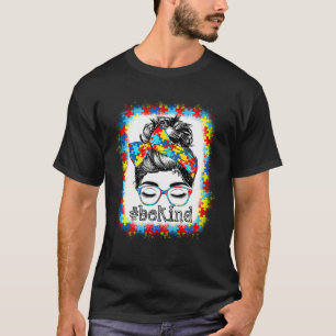 T-shirt Sois gentil Autisme Sensibilisation Cheveux Méchés
