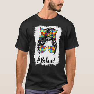 T-shirt Sois gentil Autisme Sensibilisation Chignon ébouri