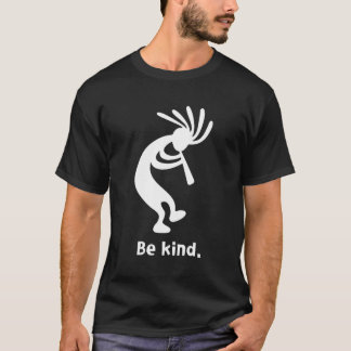 T-shirt Sois gentil Danser Kokopelli