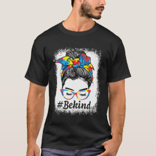 T-shirt Sois gentil Fille aux cheveux relevés en désordre