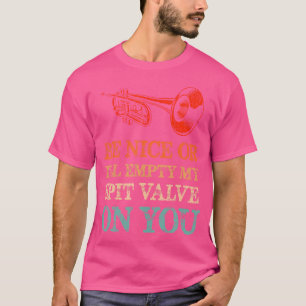 T-shirt Sois Gentil Ou Je Vais Vider Ma Vanne Sur Vous Vin