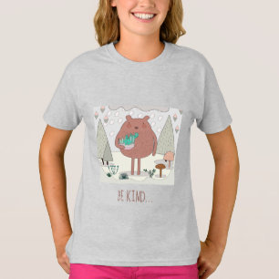 T-shirt Sois Gentil... Ours de la nature mignonne