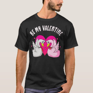 T-shirt Sois ma Saint Valentin mignonne Swans Love