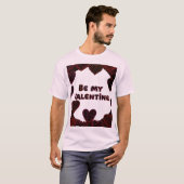 T-SHIRT SOIS MA VALENTINE (Devant entier)