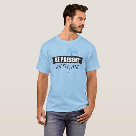 T-shirt "Sois Présent avec Moi", marguerite (Devant entier)