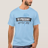 T-shirt "Sois Présent avec Moi", marguerite (Devant)