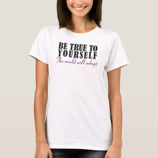 T-SHIRT SOIS VRAI AVEC TOI-MÊME (Devant)