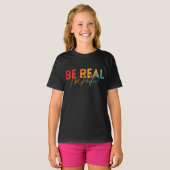 T-SHIRT SOIS VRAI PAS PARFAIT (Devant entier)