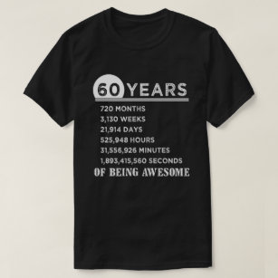 T-shirt soixantième Chemise d'anniversaire cadeaux