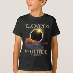 T-shirt Solar Eclipse 2024 Hello Darkness My Old Friend Ap