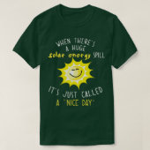 T-shirt Solar Energy And Solar Power Shirt Renewable Energ (Design devant)