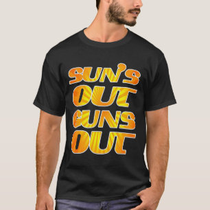 T-shirt Soleil dehors, flingues dehors